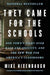 They Came for the Schools