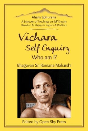 Vichara – Self Enquiry, Who am I?
