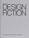 The Manual of Design Fiction
