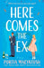Here Comes the Ex