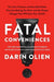 Fatal Conveniences