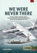We Were Never There Volume 3