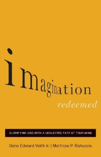 Imagination Redeemed