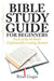 Bible Study Guide for Beginners