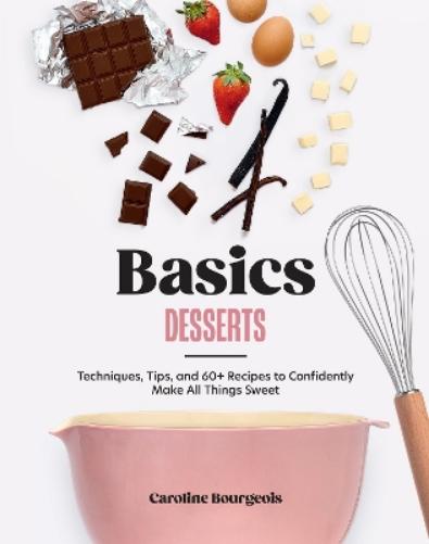 Basics: Desserts