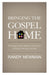 Bringing the Gospel Home