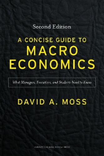 A Concise Guide to Macroeconomics, Second Edition