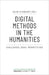 Digital Methods in the Humanities – Challenges, Ideas, Perspectives