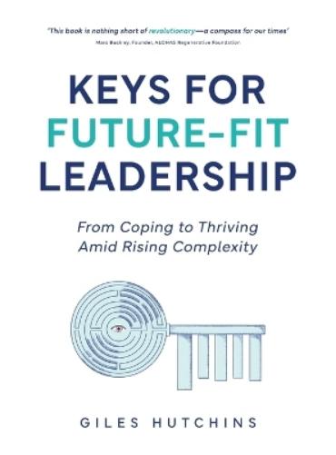 Keys for Future-Fit Leadership