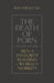 The Death of Porn Study Guide