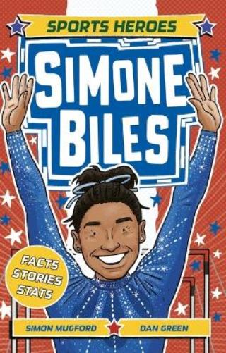Sports Heroes: Simone Biles (Sports Superstars