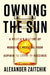 Owning the Sun