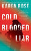 Cold-Blooded Liar (The San Diego Case Files