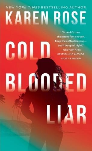 Cold-Blooded Liar (The San Diego Case Files