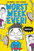 Thursday (Worst Week Ever #4