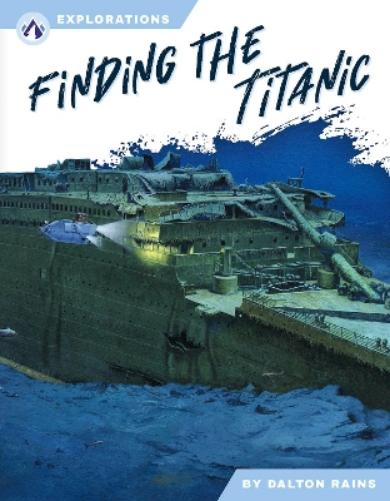 Finding the Titanic (Explorations