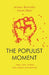 The Populist Moment