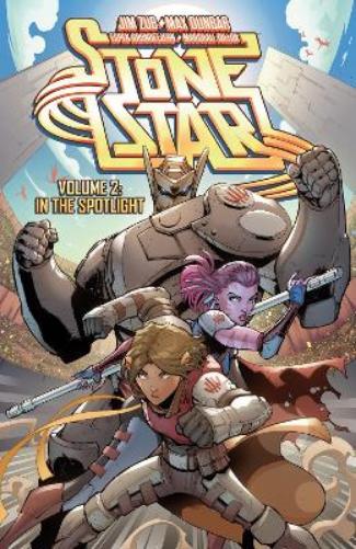 Stone Star Volume 2: In the Spotlight (Stone Star, 2