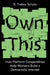 Own This!