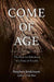 Come of Age