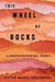 The Wheel of Rocks