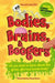 Bodies, Brains and Boogers