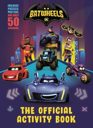Batwheels: The Official Activity Book (DC Batman: Batwheels