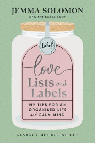 Love, Lists and Labels