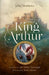 The Great Book of King Arthur and His Knights of the Round Table