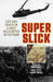 Super Slick