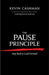 The Pause Principle: Step Back to Lead Forward