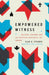 Empowered Witness