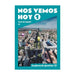 Nos vemos hoy 1 - Cuaderno de ejercicios + audio MP3. A1