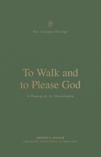 To Walk and to Please God
