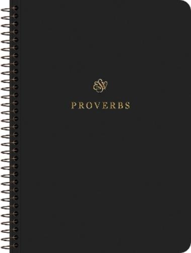 ESV Scripture Journal, Spiral-Bound Edition: Proverbs (Paperback