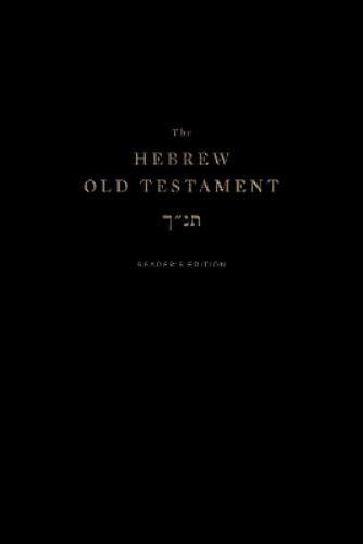 The Hebrew Old Testament, Reader's Edition