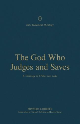 The God Who Judges and Saves