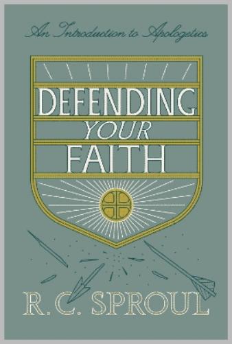 Defending Your Faith