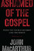 Ashamed of the Gospel