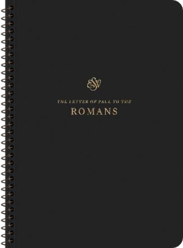 ESV Scripture Journal, Spiral-Bound Edition: Romans (Paperback