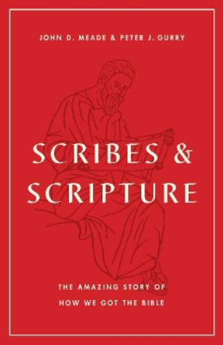 Scribes and Scripture