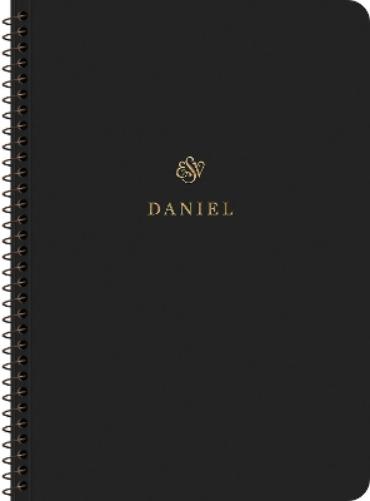 ESV Scripture Journal, Spiral-Bound Edition: Daniel (Paperback