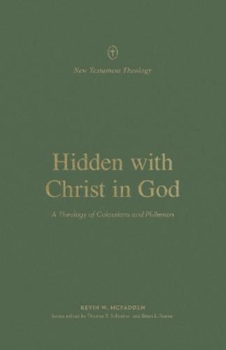 Hidden with Christ in God