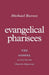 Evangelical Pharisees