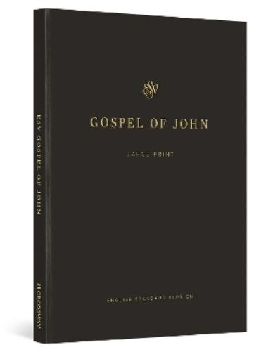 ESV Gospel of John, Large Print