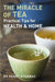 Miracle of Tea