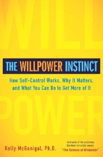 The Willpower Instinct