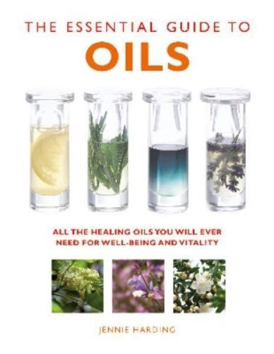 The Essential Guide to Oils