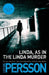 Linda, As in the Linda Murder