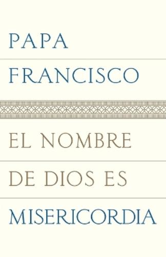 El nombre de Dios es misericordia